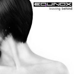 Equinox (SRB) : Leaving Behind